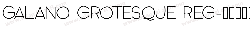 Galano Grotesque Reg字体转换